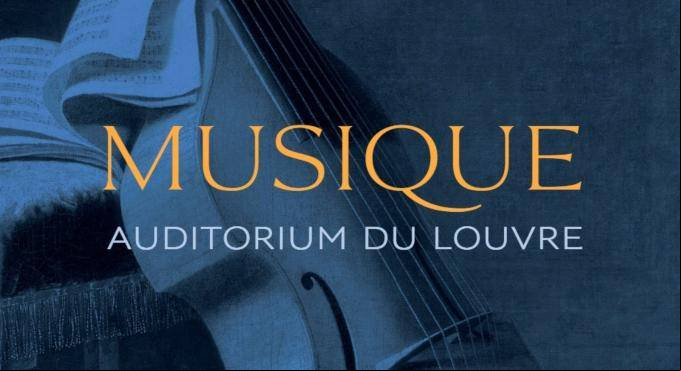 Les concerts de l'auditorium du Louvre Les concerts de l'auditorium du Louvre