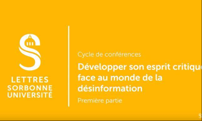 Développer son esprit critique face au monde de la désinformation - Conférence #1 Développer son esprit critique face au monde de la désinformation - Conférence #1