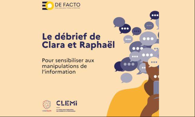 Le débrief de Clara et Raphaël : Comment débusquer les manipulations de l'information Le débrief de Clara et Raphaël : Comment débusquer les manipulations de l'information